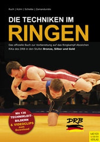 Enlarge image Cover: Die Techniken im Ringen - Meyer & Meyer
