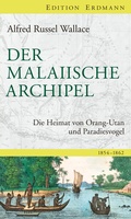 Cover: Der Malaiische Archipel - edition erdmann ein Imprint von Verlagshaus R&ouml;merweg