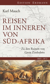 Abbildung von: Reisen im Inneren von Süd-Afrika - edition erdmann ein Imprint von Verlagshaus Römerweg