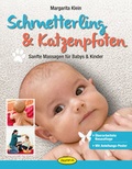 Cover: Schmetterling & Katzenpfoten - &Ouml;kotopia Verlag ein Imprint von Bergmoser + H&ouml;ller Verlag AG