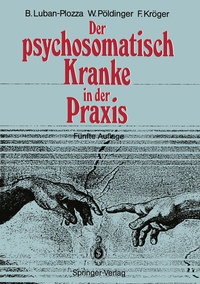 Abbildung von: Der psychosomatisch Kranke in der Praxis - Springer