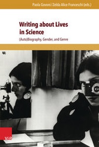 Enlarge image Cover: Writing about Lives in Science - V&R unipress