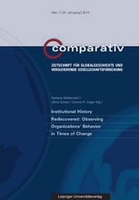 Enlarge image Cover: Institutional History Rediscovered: Observing Organizations' Behavior in Times of Change - Leipziger Uni-Vlg