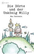 Cover: Die D&ouml;rte und der Unk&ouml;nig Willy - Verlag Voland & Quist