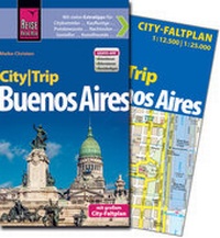 Abbildung von: Reise Know-How CityTrip Buenos Aires - Reise Know-How Verlag Peter Rump GmbH