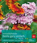 Cover: Immerbl&uuml;hende Beete ganz einfach - BLV
