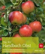 Cover: Das BLV Handbuch Obst - BLV