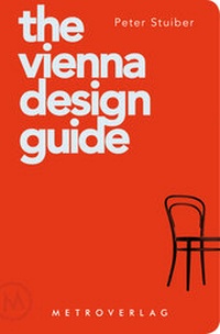 Enlarge image Cover: The Vienna Designguide - Metroverlag