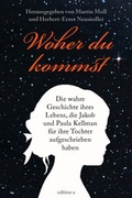Cover: Woher du kommst - edition a
