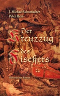 Cover: Der Kreuzzug des Fischers - Bergischer Verlag