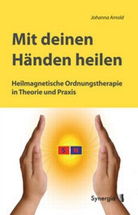 Abbildung von: Mit deinen Händen heilen - SYNERGIA-Verlag