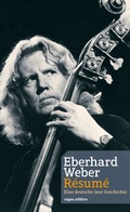 Cover: Eberhard Weber  R&eacute;sum&eacute; - sagas.edition