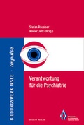 Cover: Verantwortung f&uuml;r die Psychiatrie - grizeto verlag e.K.