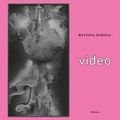Cover: Bettina Scholz: video - MMKoehn Verlag