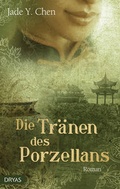 Cover: Die Tr&auml;nen des Porzellans - Dryas Verlag