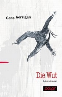 Enlarge image Cover: Die Wut - Polar Verlag