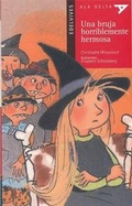 Cover: Una Bruja Horriblemente Hermosa Con Plan Lector - Edelvives