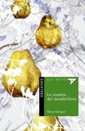 Cover: La Sombra del Membrillero - Edelvives