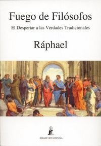 Abbildung von: El fuego de los filósofos : el despertar a las verdades tradicionales - Asram Vidya España