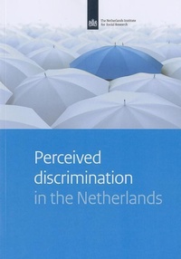 Enlarge image Cover: Perceived Discrimination in the Netherlands - Sociall en Cultureel Planbureau