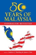 Cover: 50 Years of Malaysia: Federalism Revisited - Marshall Cavendish International (Asia) Pte Ltd