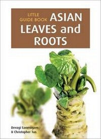 Enlarge image Cover: Little Guide Book: Asian Leaves & Roots - Marshall Cavendish International (Asia) Pte Ltd