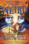 Cover: Sammy Feral's Diaries of Weird: Dragon Gold - Quercus NA