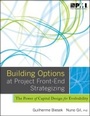 Cover: Building Options at Project Front-End Strategizing - Project Management Institute
