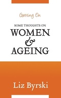 Cover: Getting On: Some Thoughts on Women and Ageing - Momentum