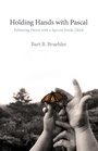 Cover: Holding Hands with Pascal - Wipf & Stock Publishers