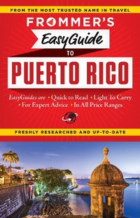 Enlarge image Cover: Frommer's EasyGuide to Puerto Rico - FrommerMedia