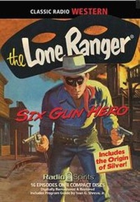 Enlarge image Cover: The Lone Ranger - Radio Spirits(NJ)