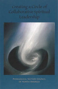 Enlarge image Cover: Creating a Circle of Collaborative Spiritual Leadership - Waldorf Publications