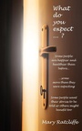 Cover: What Do You Expect...? - Grosvenor House Publishing Ltd