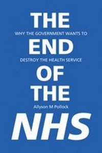 Enlarge image Cover: The End of the NHS - Verso Books