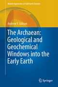 Cover: The Archaean: Geological and Geochemical Windows into the Early Earth - Springer