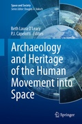 Cover: Archaeology and Heritage of the Human Movement into Space - Springer
