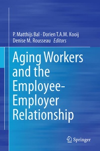 Enlarge image Cover: Aging Workers and the Employee-Employer Relationship - Springer