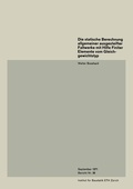 Cover: Die statische Berechnung allgemeiner ausgesteifter Faltwerke mit Hilfe Finiter Elemente vom Gleichgewichtstyp - Springer