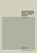 Cover: Die statische Berechnung allgemeiner ausgesteifter Faltwerke mit Hilfe Finiter Elemente vom Gleichgewichtstyp - Springer