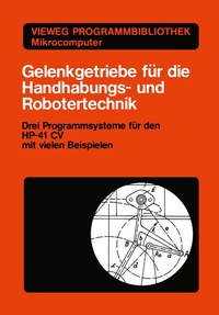 Abbildung von: Gelenkgetriebe für die Handhabungs- und Robotertechnik - Vieweg+Teubner Verlag