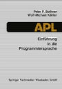 Cover: Einführung in die Programmiersprache APL - Vieweg+Teubner Verlag