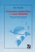 Cover: Computer Animation ... vom feinsten - Vieweg+Teubner Verlag
