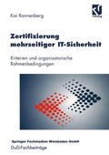 Cover: Zertifizierung mehrseitiger IT-Sicherheit - Vieweg+Teubner Verlag
