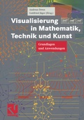 Cover: Visualisierung in Mathematik, Technik und Kunst - Vieweg+Teubner Verlag