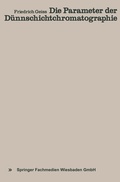 Bild: Die Parameter der D&uuml;nnschichtchromatographie - Vieweg+Teubner Verlag