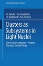 Cover: Clusters as Subsystems in Light Nuclei - Vieweg+Teubner Verlag