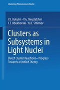 Cover: Clusters as Subsystems in Light Nuclei - Vieweg+Teubner Verlag