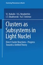 Cover: Clusters as Subsystems in Light Nuclei - Vieweg+Teubner Verlag