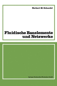 Abbildung von: Fluidische Bauelemente und Netzwerke - Vieweg+Teubner Verlag